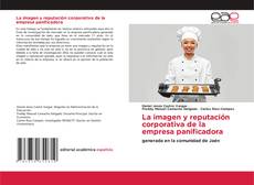 Portada del libro de La imagen y reputación corporativa de la empresa panificadora