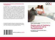 Обложка Pautas para el Control y la Prevencion de la Toxoplasmosis