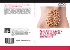 Portada del libro de Apendicitis aguda y Score de Alvarado, nuevo método diagnóstico