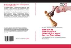 Bookcover of Modelo de Planificación Estratégica en el Sector Educativo