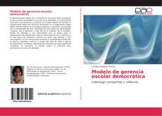 Bookcover of Modelo de gerencia escolar democrática