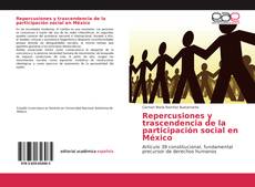 Copertina di Repercusiones y trascendencia de la participación social en México