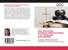 Dos discursos jurídicos diferenciados y un lenguaje coincidente kitap kapağı