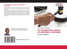 Обложка La Constitución cubana en acertijos y entresijos