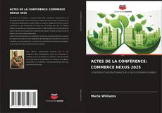 Portada del libro de ACTES DE LA CONFÉRENCE: COMMERCE NEXUS 2025