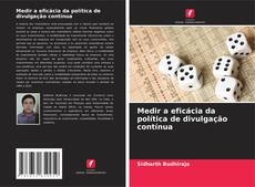 Buchcover von Medir a eficácia da política de divulgação contínua