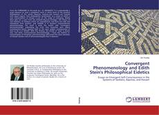 Portada del libro de Convergent Phenomenology and Edith Stein's Philosophical Eidetics