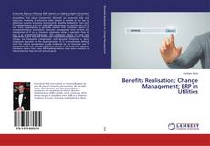 Portada del libro de Benefits Realisation; Change Management; ERP in Utilities