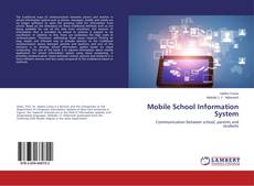 Bookcover of Mobile School Information System
