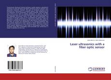 Copertina di Laser ultrasonics with a fiber optic sensor