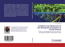 Capa do livro de Conflicts over Resources in the Mangrove Ecosystem in Kwale District 