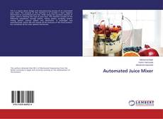 Portada del libro de Automated Juice Mixer