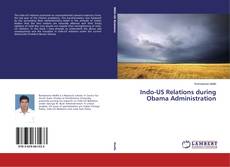 Обложка Indo-US Relations during Obama Administration
