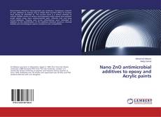 Portada del libro de Nano ZnO antimicrobial additives to epoxy and Acrylic paints