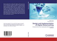 Portada del libro de Design and Implementation of Digital Watermarking