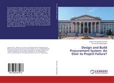 Capa do livro de Design and Build Procurement System: An Elixir to Project Failure? 