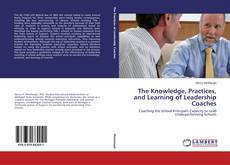 Portada del libro de The Knowledge, Practices, and Learning of Leadership Coaches