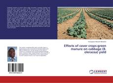 Effects of cover crops-green manure on cabbage (B. oleracea) yield的封面