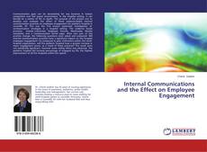 Couverture de Internal Communications and the Effect on Employee Engagement