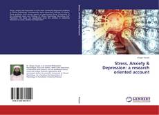Portada del libro de Stress, Anxiety & Depression: a research oriented account