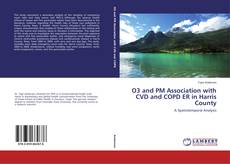 Portada del libro de O3 and PM Association with CVD and COPD ER in Harris County