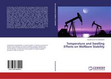 Couverture de Temperature and Swelling Effects on Wellbore Stability