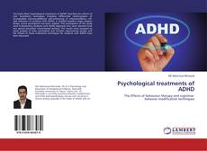 Couverture de Psychological treatments of ADHD