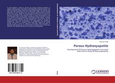 Couverture de Porous Hydroxyapatite