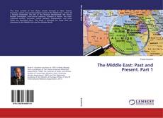 Portada del libro de The Middle East: Past and Present. Part 1