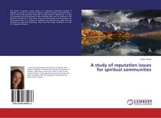 Capa do livro de A study of reputation issues for spiritual communities 