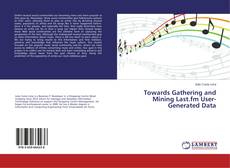 Couverture de Towards Gathering and Mining Last.fm User-Generated Data