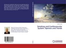 Portada del libro de Smoking and Cardiovascular System: Opinion and Trends