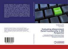 Couverture de Evaluating eGovernment Portal Functionality in KM Perspective