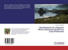 Portada del libro de Development of a Negarim Micro-catchment System for Crop Production