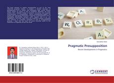 Portada del libro de Pragmatic Presupposition