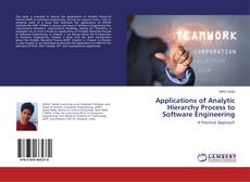 Portada del libro de Applications of Analytic Hierarchy Process to Software Engineering