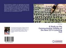 Portada del libro de A Study on the Communicative Validity of the New CET-4 Listening Test