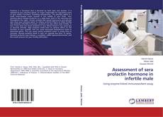 Portada del libro de Assessment of sera prolactin hormone in infertile male