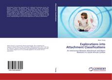 Portada del libro de Explorations into Attachment Classifications