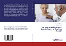 Factors Associated With Breast Cancer in Amritsar Region kitap kapağı