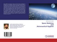 Buchcover von Space Medicine and Astronautical Hygeine