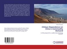 Buchcover von Chilean Dependence on China’s Commodity Demand