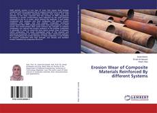 Bookcover of Erosion Wear of Composite Materials Reinforced By different Systems