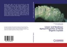 Linear and Nonlinear Optical Properties of Novel Organic Crystals kitap kapağı