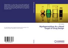Myeloperoxidase As a Novel Target of Drug Design的封面