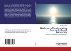 Challenges of Implementing Community Based Ecotourism kitap kapağı