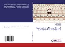 Bookcover of Mechanism of interaction of high school and employers