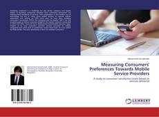 Copertina di Measuring Consumers' Preferences Towards Mobile Service Providers