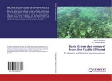 Copertina di Basic Green dye removal from the Textile Effluent