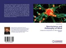 Neuroscience and Philosophy of Mind的封面